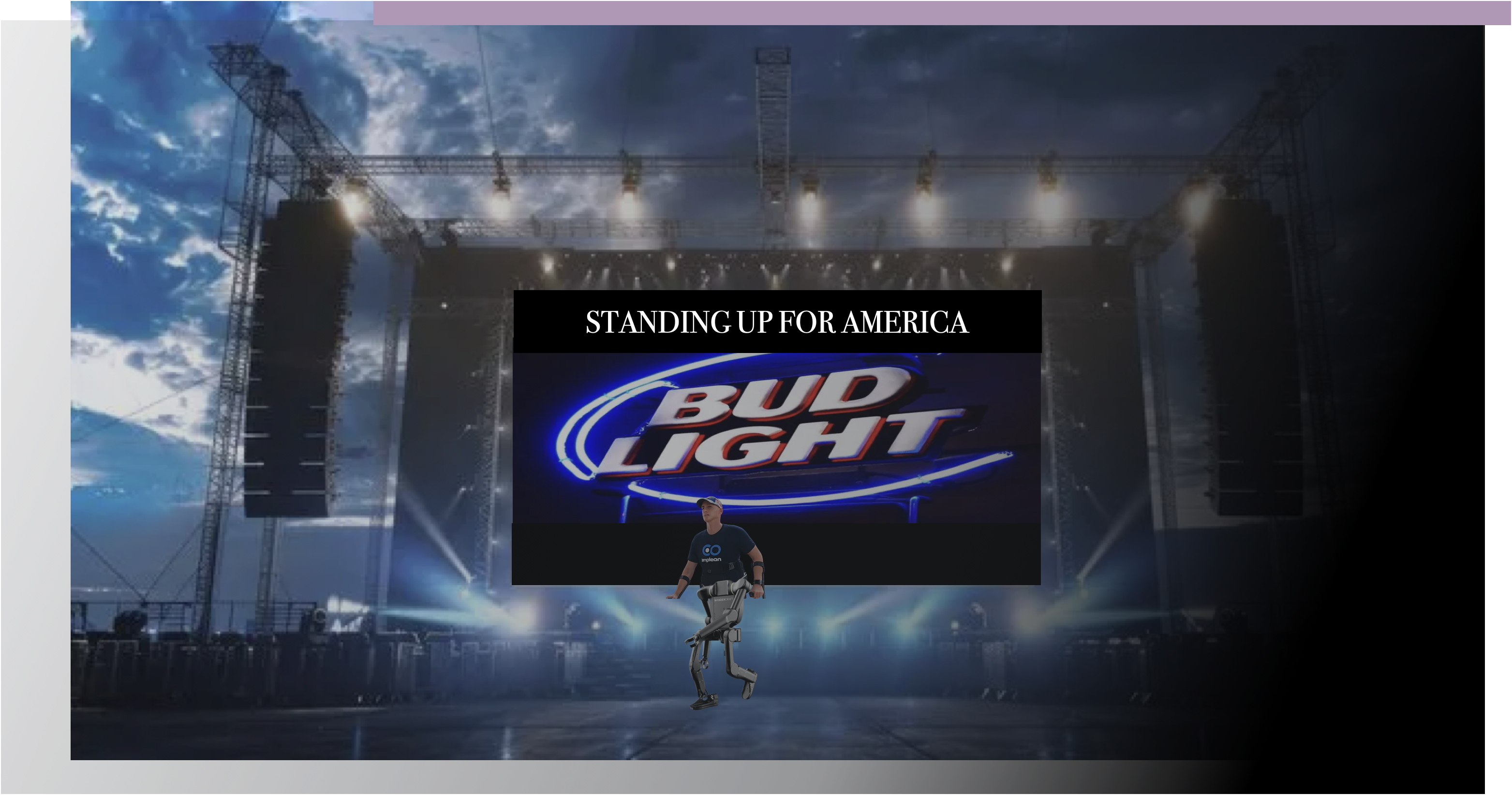 Bud Light — Standing Up For America
